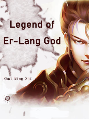 Legend of Er-Lang God